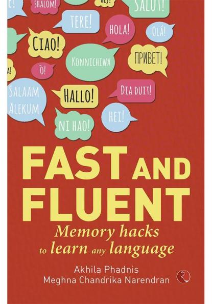 Fast and Fluent; Memory hacks to learn any language