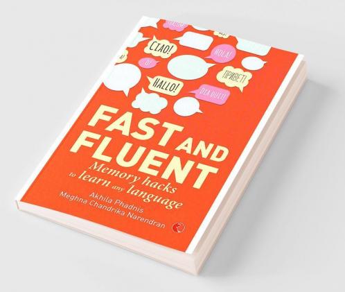 Fast and Fluent; Memory hacks to learn any language
