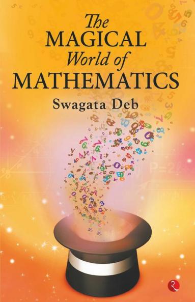 The Magical World Of Mathematics