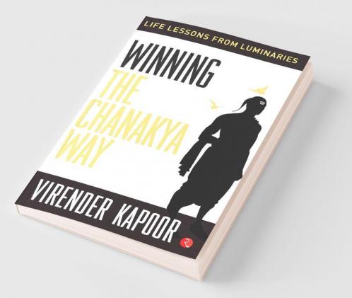 Winning the Chanakya Way