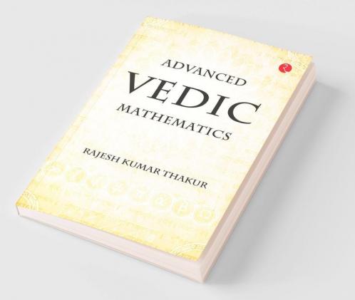 Advanced Vedic Mathematics