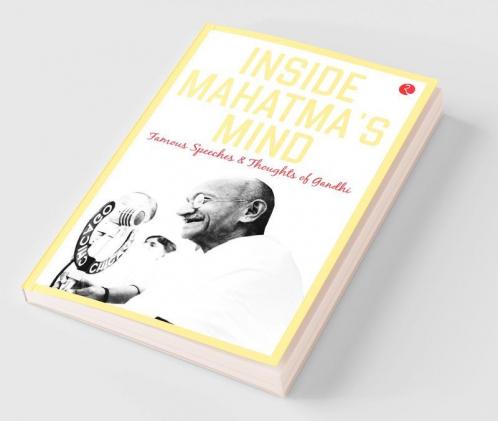 Inside Mahatma's Mind