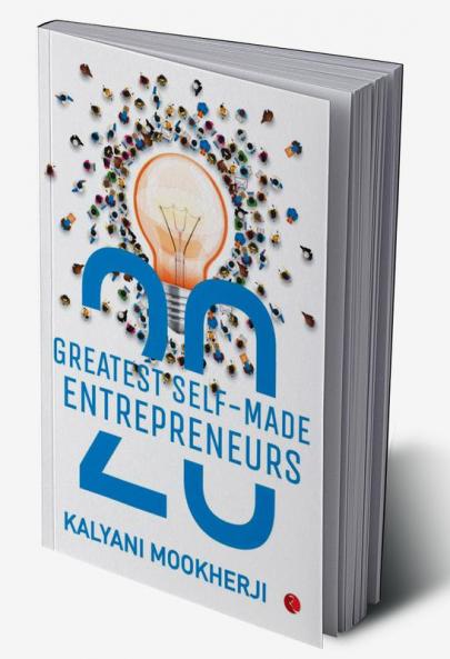 20 Greatest Self-Made Entrepreneurs