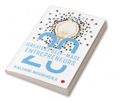 20 Greatest Self-Made Entrepreneurs