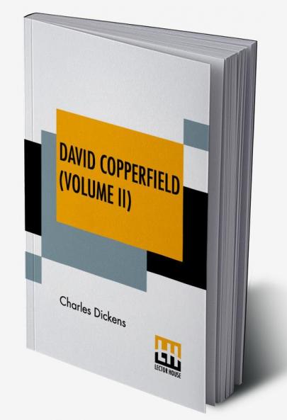 David Copperfield (Volume II)