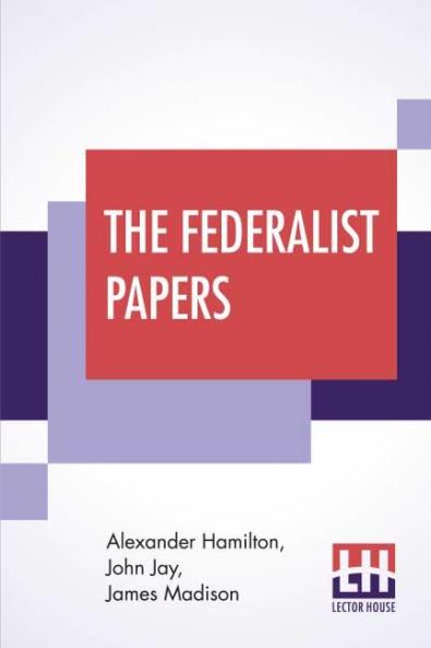 The Federalist Papers