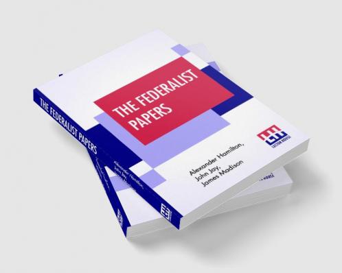 The Federalist Papers