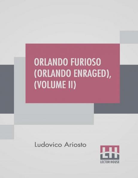 Orlando Furioso (Orlando Enraged) Volume II