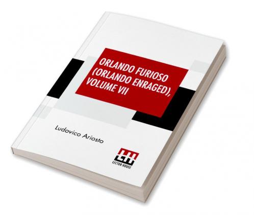 Orlando Furioso (Orlando Enraged) Volume VII