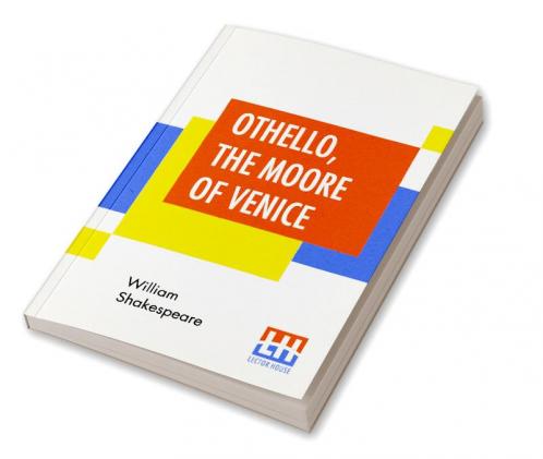 Othello The Moore Of Venice