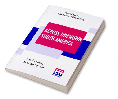 Across Unknown South America (Complete)