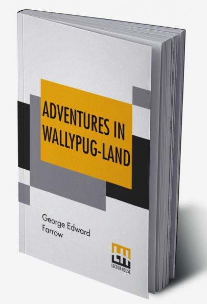 Adventures In Wallypug-Land
