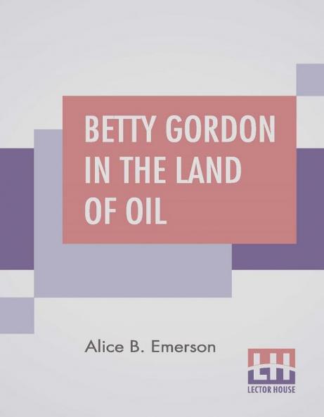 Betty Gordon In The Land Of Oil