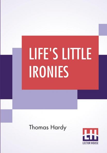 Life's Little Ironies