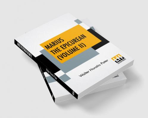 Marius The Epicurean (Volume II)
