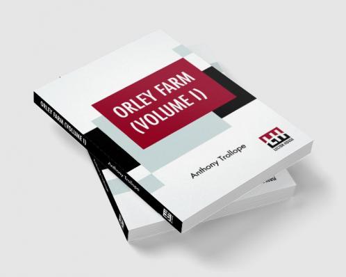Orley Farm (Volume I)