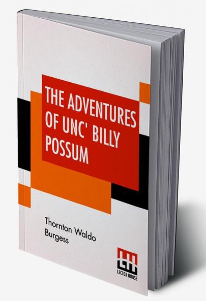 The Adventures Of Unc' Billy Possum