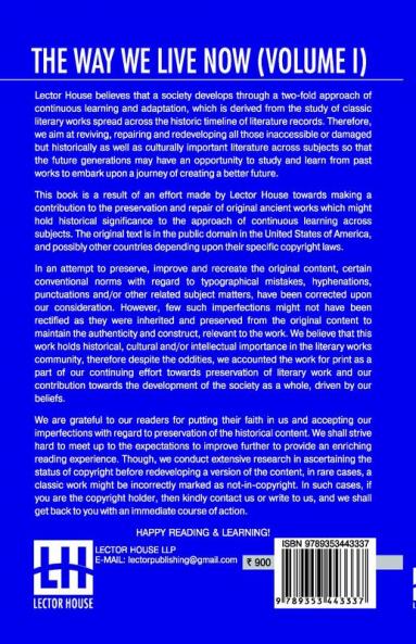 The Way We Live Now (Volume I)
