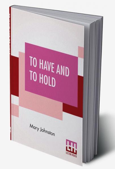 To Have And To Hold