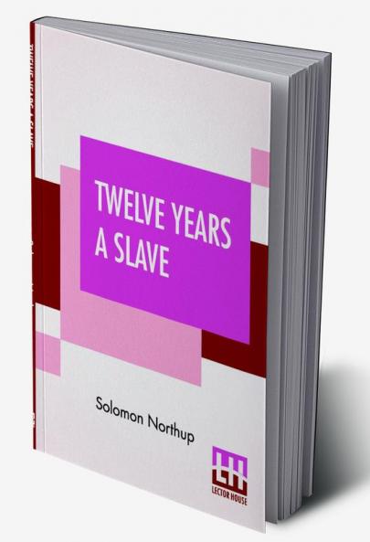 Twelve Years A Slave