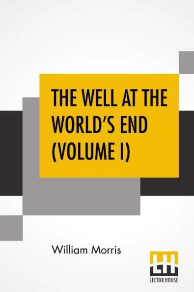 The Well At The World's End (Volume I)