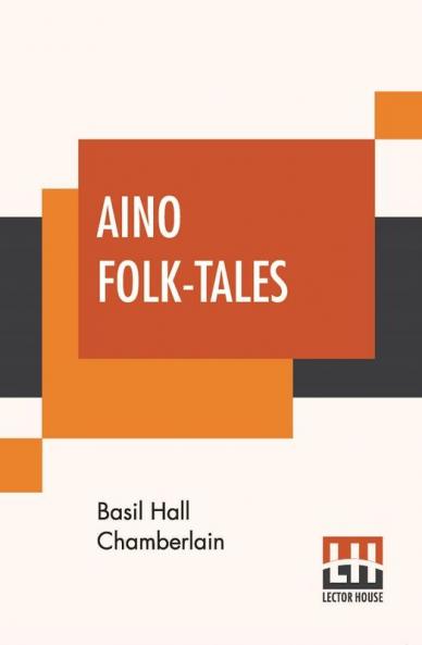 Aino Folk-Tales