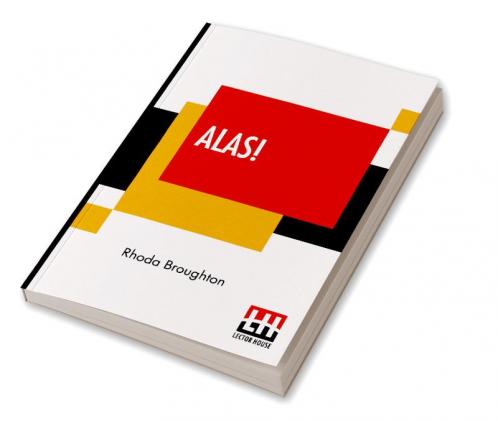 Alas!