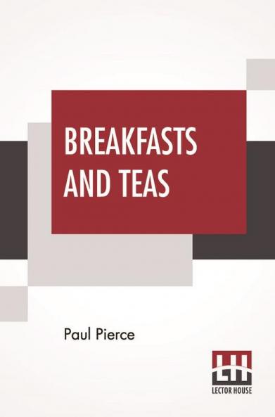 Breakfasts And Teas