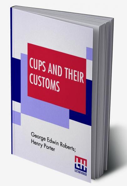 Cups And Their Customs