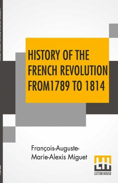 History Of The French Revolution From 1789 To 1814