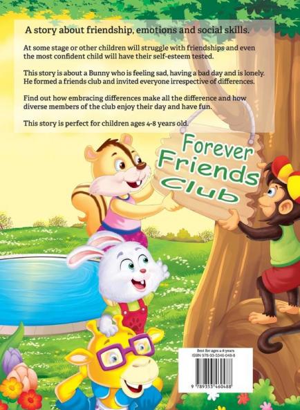 Forever Friends Club: A children's story book about how to make friends feeling good about yourself displaying positive emotions feelings for love ... skills: 1 (Friendship Books Series for Kids)