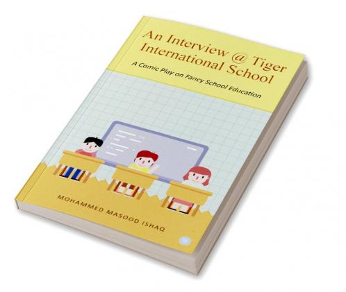An interview Tiger International School