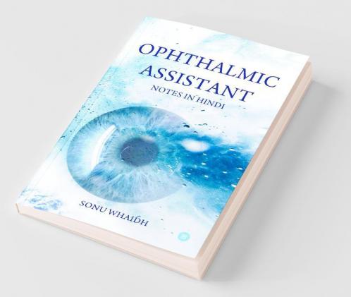 Ophthalmic Assistant Notes In Hindi