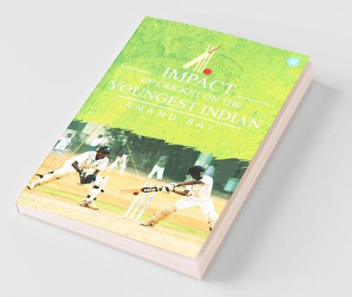 Impact Of Cricket On The Youngest Indian