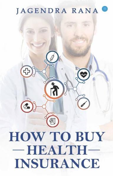 How To Buy Health Insurance?