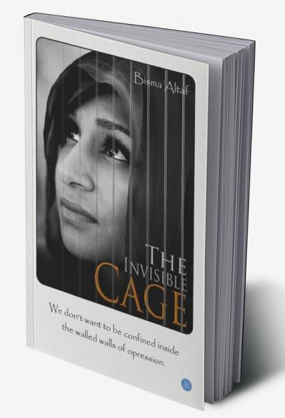 The Invisible Cage