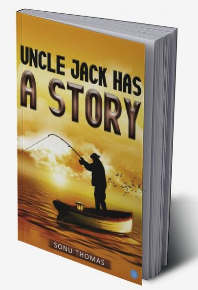 Uncle jack has a story