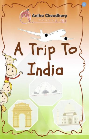 A TRIP TO INDIA