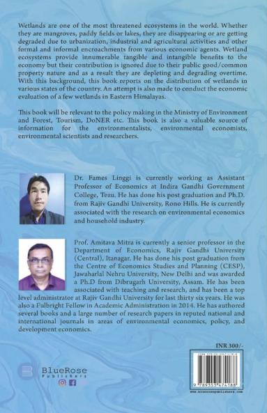 Distribution Of Wetlands In India And Economic Valuation Of Lesser Known Wetlands In Eastern Himalayas
