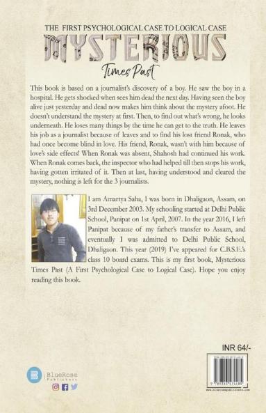 Mysterious times Past-A first Psychological Case To Logical Case