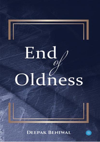 End of oldness