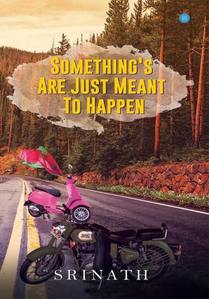 Something's Are Just Meant To Happen