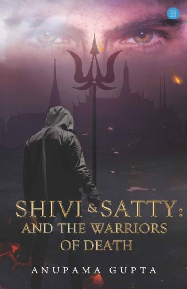 Shivi & Satty: And The Warriors Of Death