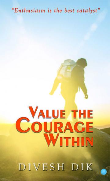 Value The Courage Within