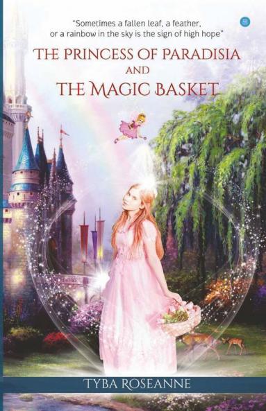 The Princess Of Paradisia And The Magic Basket