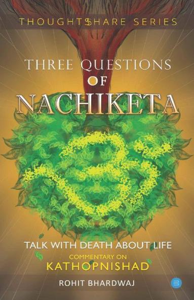 Three Questions Of Nachiketa
