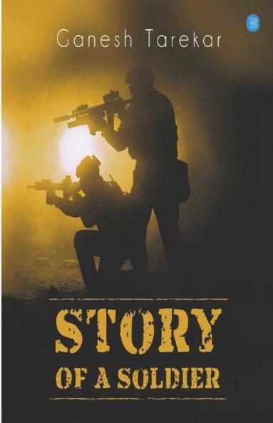 Story Of A Soldier