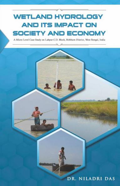 Wetland Hydrology And Its Impact On Society And Economy
