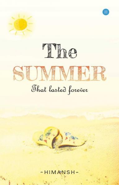 The Summer That Lasted Forever
