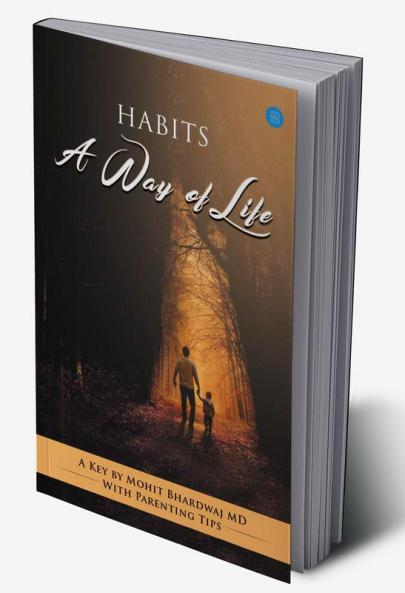 Habits: A Way of Life